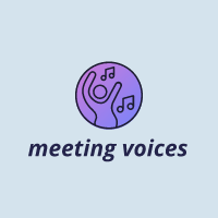 Meeting Voices: Community Choir